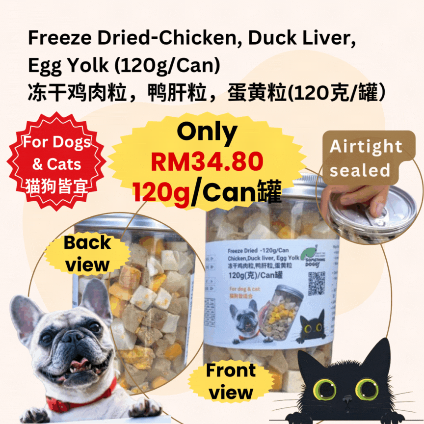 10% OFF-For Dog&Cat-120g/Can罐Freeze Dried-Chicken, Duck Liver, Egg Yolk冻干鸡肉粒，鸭肝粒，蛋黄粒